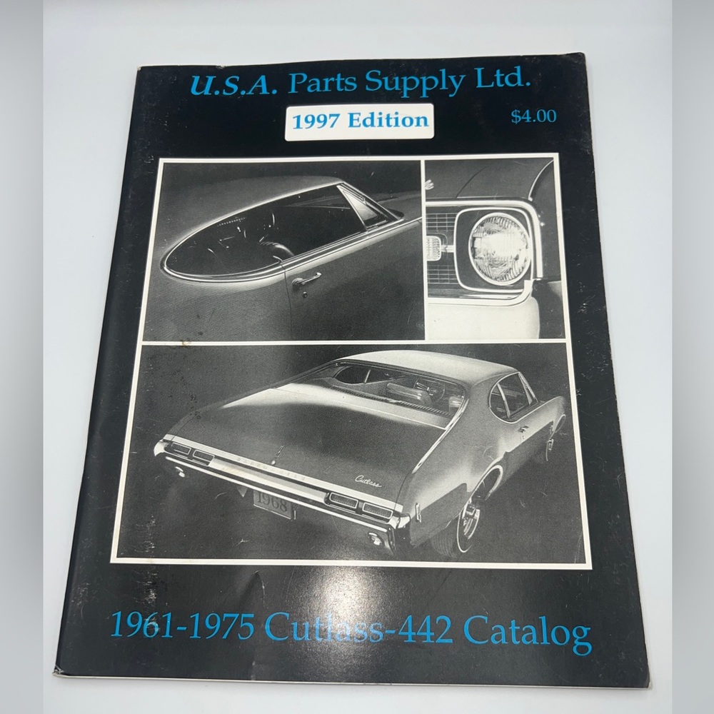 1961-1975 Cutlass 442 Catalog 1997 Edition ￼USA Parts Supply Ltd. Vintage Book